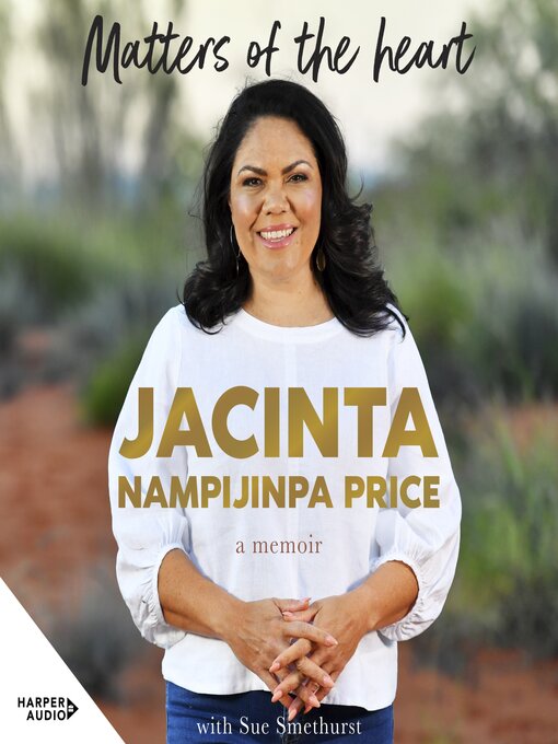 Title details for Matters of the Heart by Jacinta Nampijinpa Price - Wait list